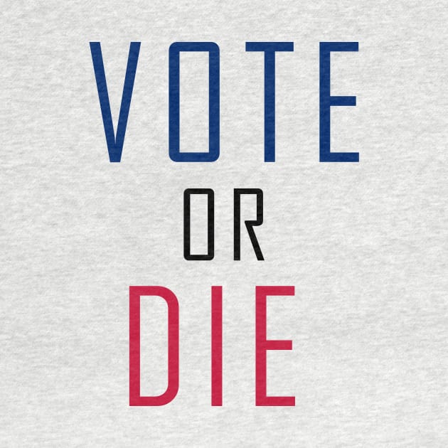 Vote Or Die by HAITHAM